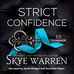 Strict Confidence : Rochester cover image