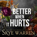 Better When It Hurts : Stripped cover image