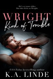 Wright Kind of Trouble : Wright Vineyard cover image