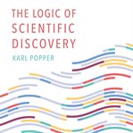 The Logic of Scientific Discovery cover image