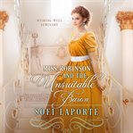 Miss Robinson and the Unsuitable Baron : A Sweet Regency Romance. Wishing Well Seminary cover image