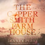 The Coppersmith Farmhouse : Jamison Valley cover image