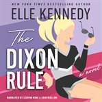 The Dixon Rule : Campus Diaries cover image