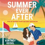Summer Ever After : Falling for Summer cover image