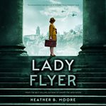 Lady Flyer cover image