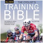 The Cyclist's Training Bible : The World's Most Comprehensive Training Guide cover image