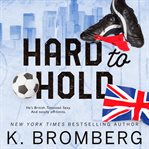 Hard to Hold : Play Hard cover image
