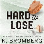 Hard to Lose : Play Hard cover image