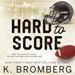 Hard to Score : Play Hard cover image