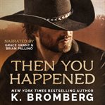 Then You Happened cover image