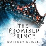 The Promised Prince : A Young Adult Dystopian Romance. Desolation cover image