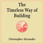 The Timeless Way of Building cover image