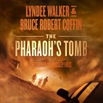 The Pharaoh's Tomb cover image