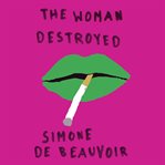 The Woman Destroyed cover image