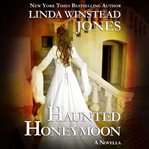 Haunted Honeymoon cover image