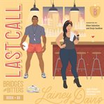 Last Call : A Marriage of Convenience Romance cover image