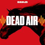 Dead Air : A Novel. Dead Air cover image