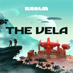 The Vela : A Novel. Vela cover image