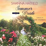 Summer Bride : A Sweet Holiday Romance. Holiday Brides cover image