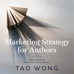 Marketing Strategy for Authors cover image