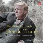 The beautiful poetry of Donald Trump cover image