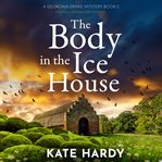 The Body in the Ice House cover image