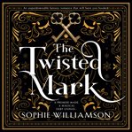 The Twisted Mark : Witch Trials cover image
