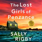 The lost girls of Penzance. Cornwall Murder Mystery cover image