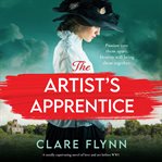 The Artist's Apprentice : A Totally Captivating Novel of Love and Art Before WW1. Hearts of Glass cover image