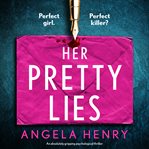 Her pretty lies cover image