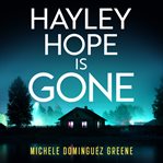 Hayley Hope Is Gone cover image