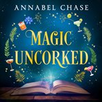 Magic Uncorked cover image