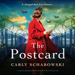 The Postcard : A Completely Gripping and Heartbreaking World War 2 Historical Novel cover image