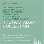 Short Stories: The Nostalgia Collection : The Nostalgia Collection cover image