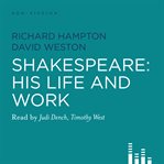 Shakespeare, his life & work cover image