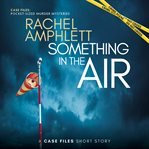 Something in the air cover image