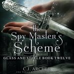 The Spy Master's Scheme