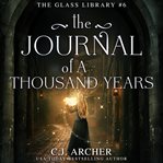 The Journal of A Thousand Years