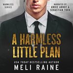 A harmless little plan cover image