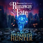 Runaway Fate : Moonstone Cove cover image