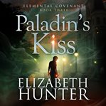 Paladin's Kiss : Elemental Covenant cover image