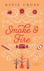 Smoke and Fire cover image