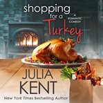 Shopping for a turkey : Shopping for a Highlander cover image