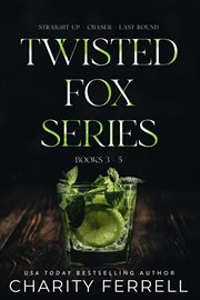 Twisted Fox Series : Books #3-5 cover image