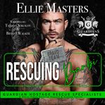 Rescuing Barbi : Guardian Hostage Rescue Specialists: Bravo Team cover image