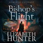 Bishop's flight. Elemental covenant cover image