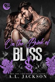 On the Brink of Bliss On the Brink of Bliss