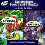 The Spyders : Book 1 and 2 Bundle cover image