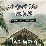 On Gods and Demons : A Thousand Li Short Story. Thousand Li Short Story cover image