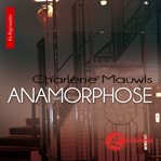 Anamorphose cover image